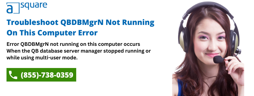 The 6 Best Ways To Fix QBDBMgrN not running Or Keeps Crashing