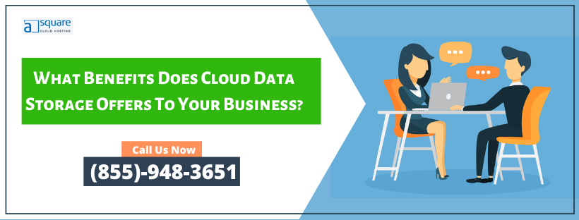 What Benefits Does Cloud Data Storage Offers To Your Business?