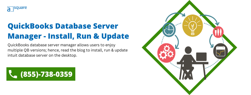 QuickBooks Database Server Manager – Install, Run, & Update 