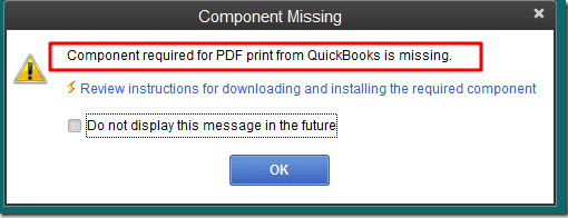 quickbooks detected that a component required to create pdf is missing error message box
