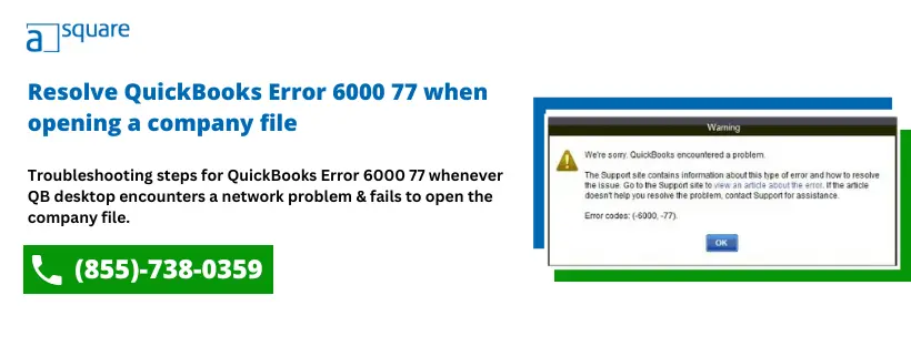 How do i fix QuickBooks Company File Error 6000 77?