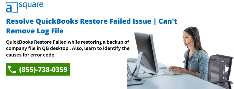 Resolve QuickBooks Restore Failed Issue [Comprehensive Solutions]