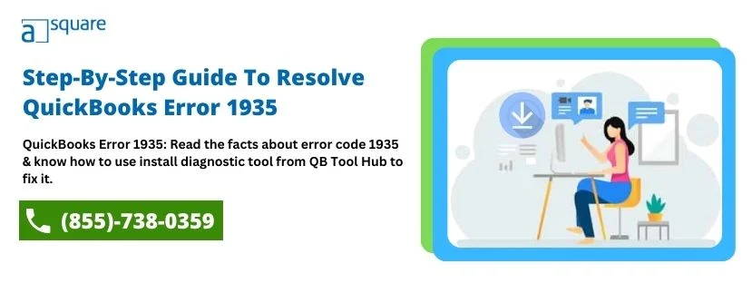 How to Deal with QuickBooks Error 1935 | 855-738-0359