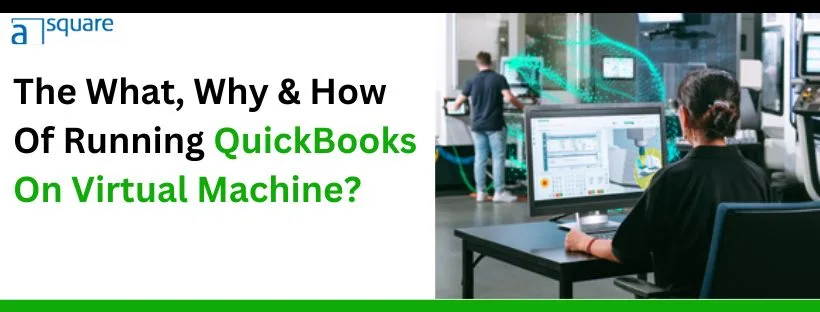 running quickbooks on virtual machine
