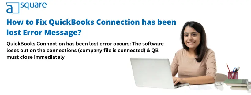 QuickBooks Connection has been lost