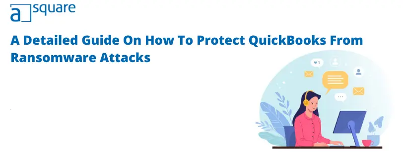 Protect QuickBooks from Ransomware Attacks