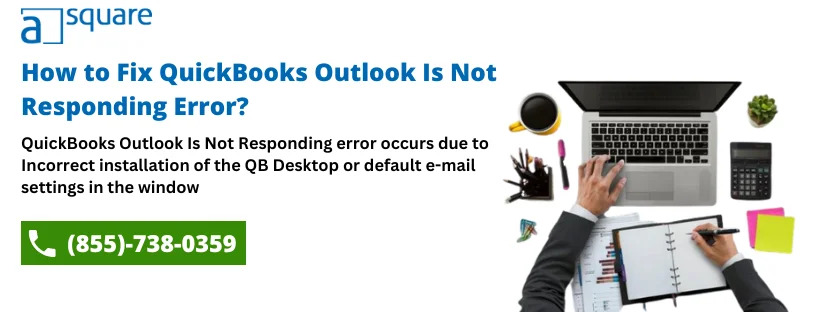 How to Fix QuickBooks Outlook Is Not Responding Error?