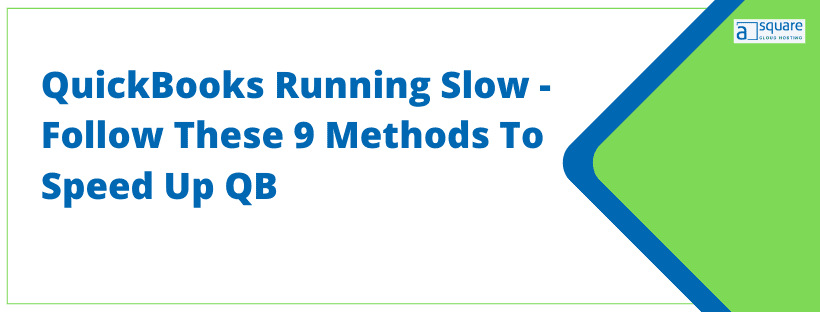 QuickBooks Running Slow