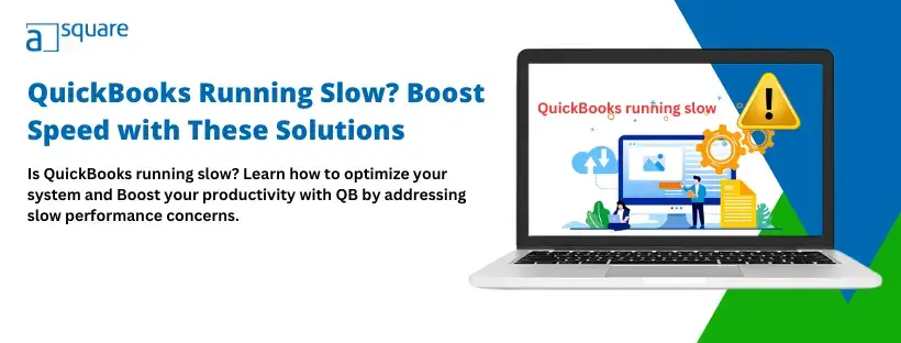 QuickBooks Running Slow