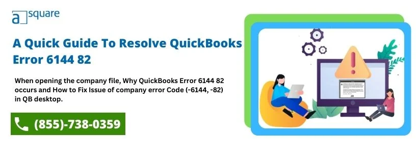 The Best 11 Methods To Fix QuickBooks Error 6144 82- Must Try