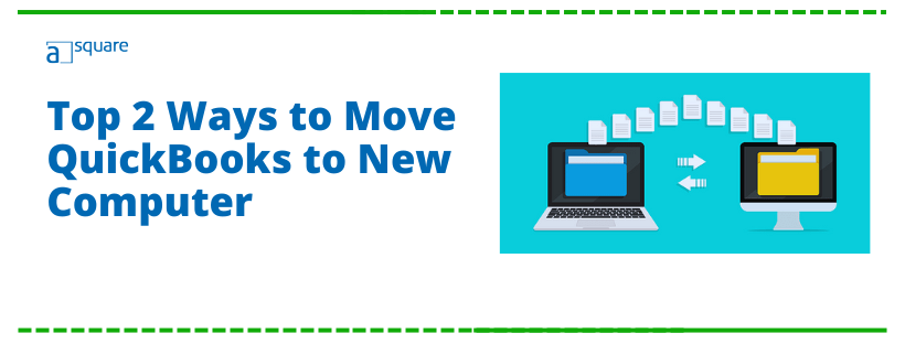 Move QuickBooks to New Computer