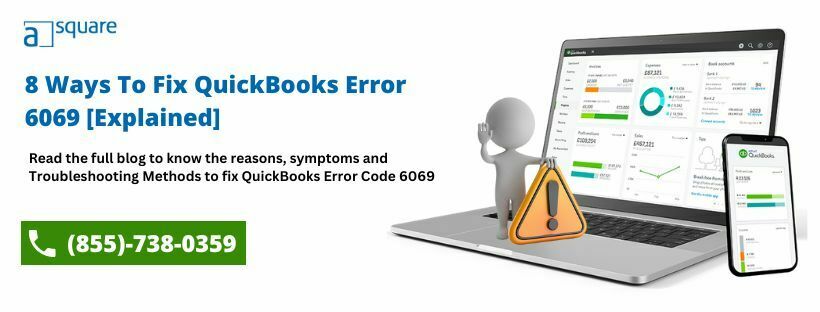 Best 9 Methods To Fix QuickBooks Error 6069- AsquareCloudHosting