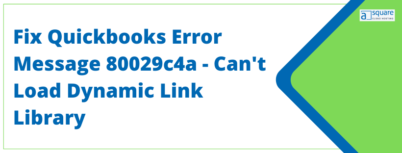 QuickBooks error message 80029c4a