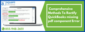 Comprehensive Ways To Fix QuickBooks Missing PDF Component Error