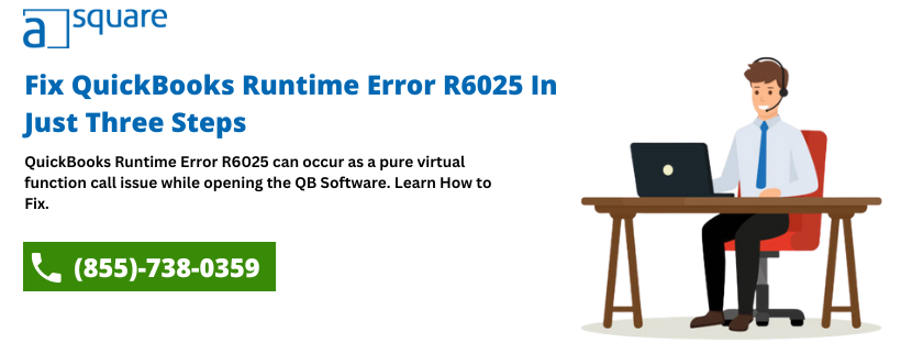 Fix QuickBooks Runtime Error R6025- Virtual Function Call Issues