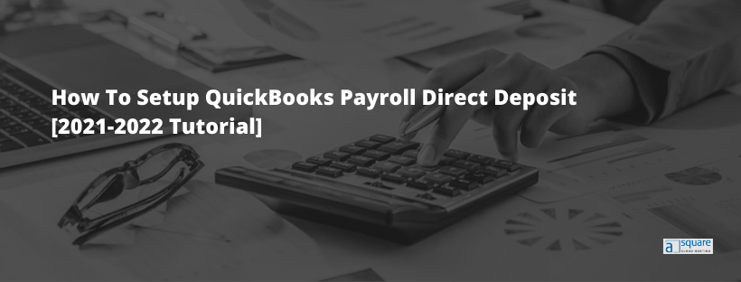 QuickBooks Desktop Payroll Direct Deposit