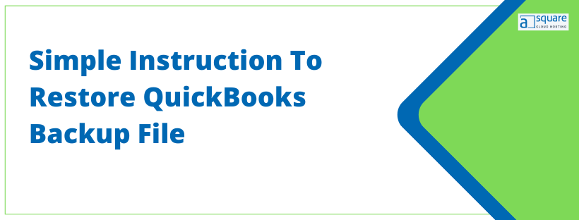 Restore QuickBooks Backup