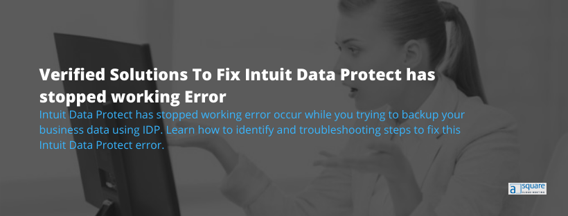 Intuit Data Protect Has Stopped Working