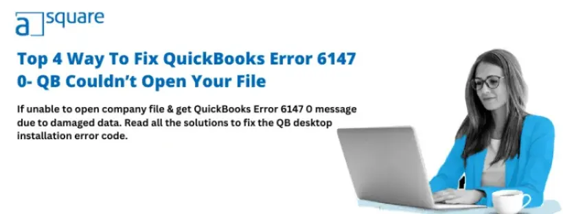 QuickBooks Error 6147 0