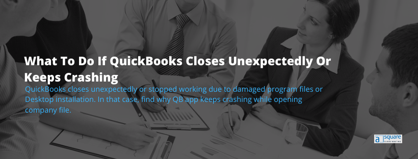 Resolve If QuickBooks App Keeps Crashing Unexpectedly Or freezing Constantly.