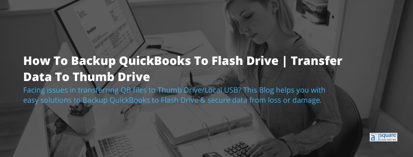 Backup QuickBooks to Flash Drive