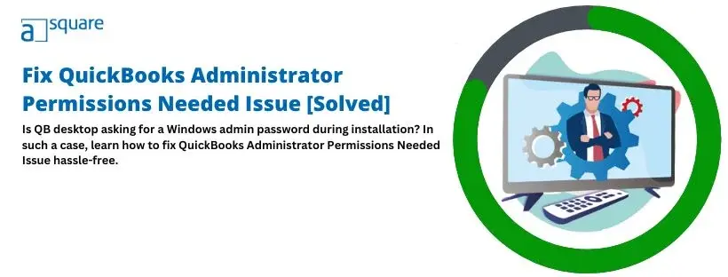 QuickBooks Administrator Permissions Needed Issue