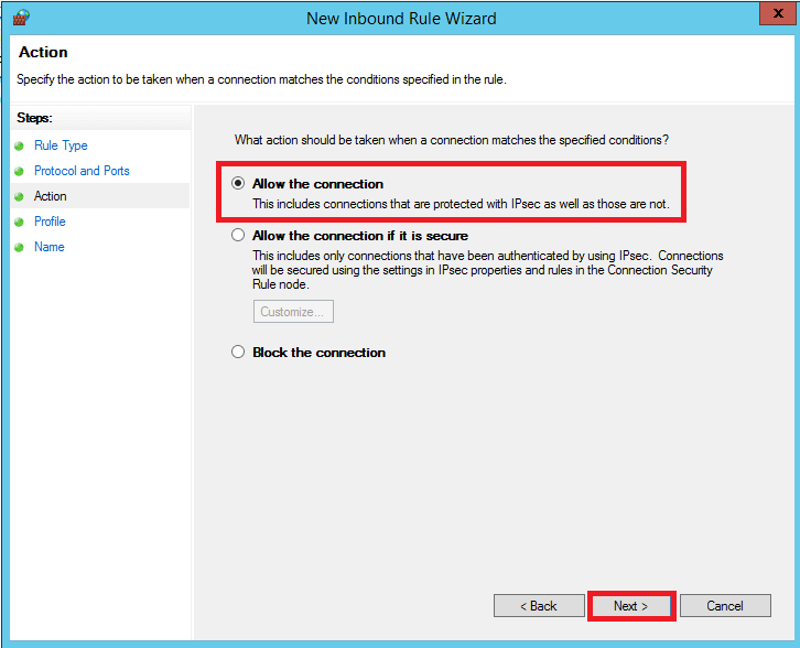 Select Allow the Connections and then click Next again