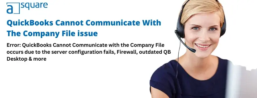 QuickBooks Cannot Communicate With The Company File
