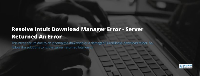 Intuit Download Manager Error