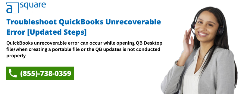 Unrecoverable Error In QuickBooks Desktop: General Troubleshooting Steps