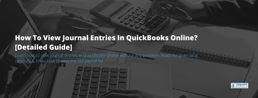 How To View Journal Entries In QuickBooks Online 