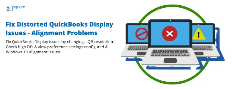 QuickBooks Display Issues