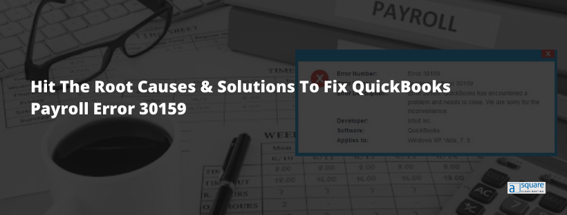 Fix QuickBooks Payroll Error 30159 If Can't Verify Payroll Subscriptions