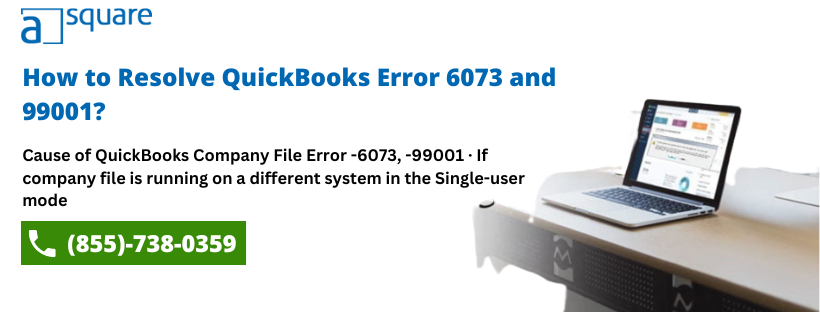 QuickBooks error 6073 and 99001