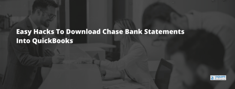How To Download Chase Bank Statements Into QuickBooks (2023)