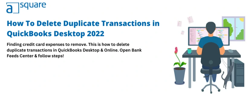 how to delete duplicate transactions in QuickBooks desktop