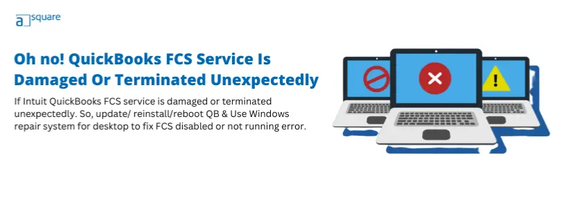 QuickBooks FCS Service Is Damaged