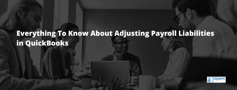 experts-tricks-tips-how-to-adjust-payroll-liabilities-in-quickbooks