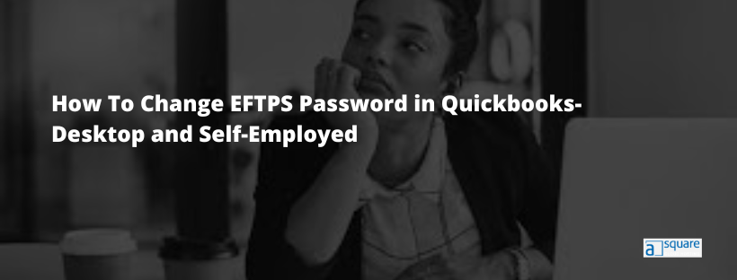 Change EFTPS Password in QuickBooks