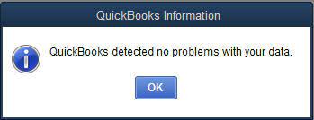 QuickBooks detected no problems with your data.