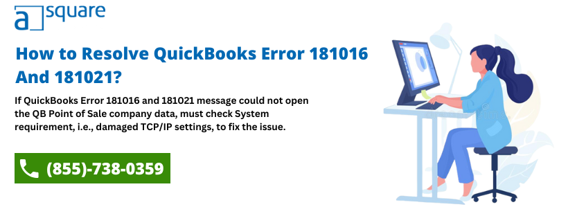 QuickBooks Error 181016 and 181021