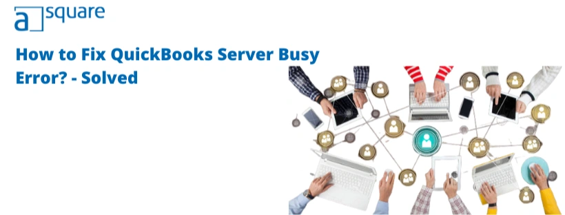 QuickBooks server busy error