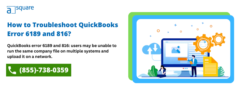 QuickBooks error 6189 and 816