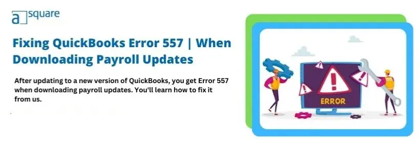 I am Getting Error Code 557 in QuickBooks