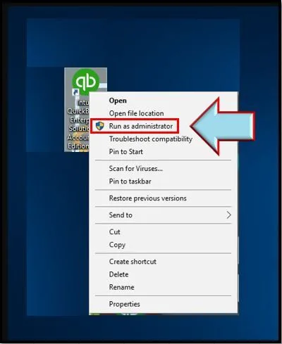 QuickBooks icon and select Run as Administrator.