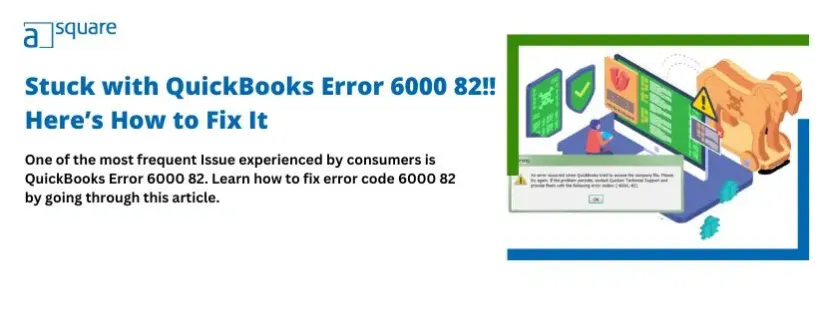 QuickBooks Company file Error 6000 82