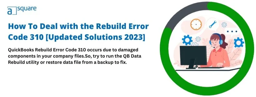 QuickBooks Rebuild Error Code 310