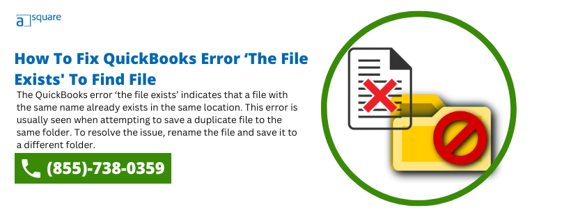 Fix QuickBooks Error ‘The File Exists’ If QB can't find file