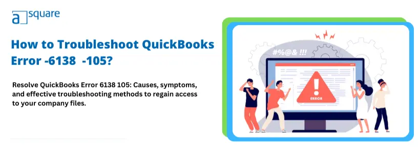 QuickBooks Error -6138 -105