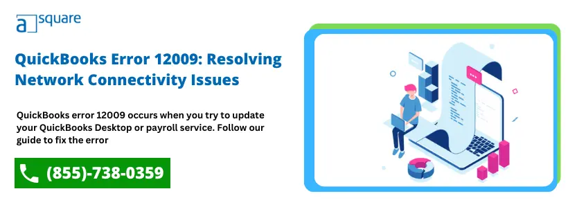  How to Resolve QuickBooks Error 12009: Network Connectivity Issues